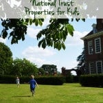 5 Midlands National Trust Properties to visit with Kids